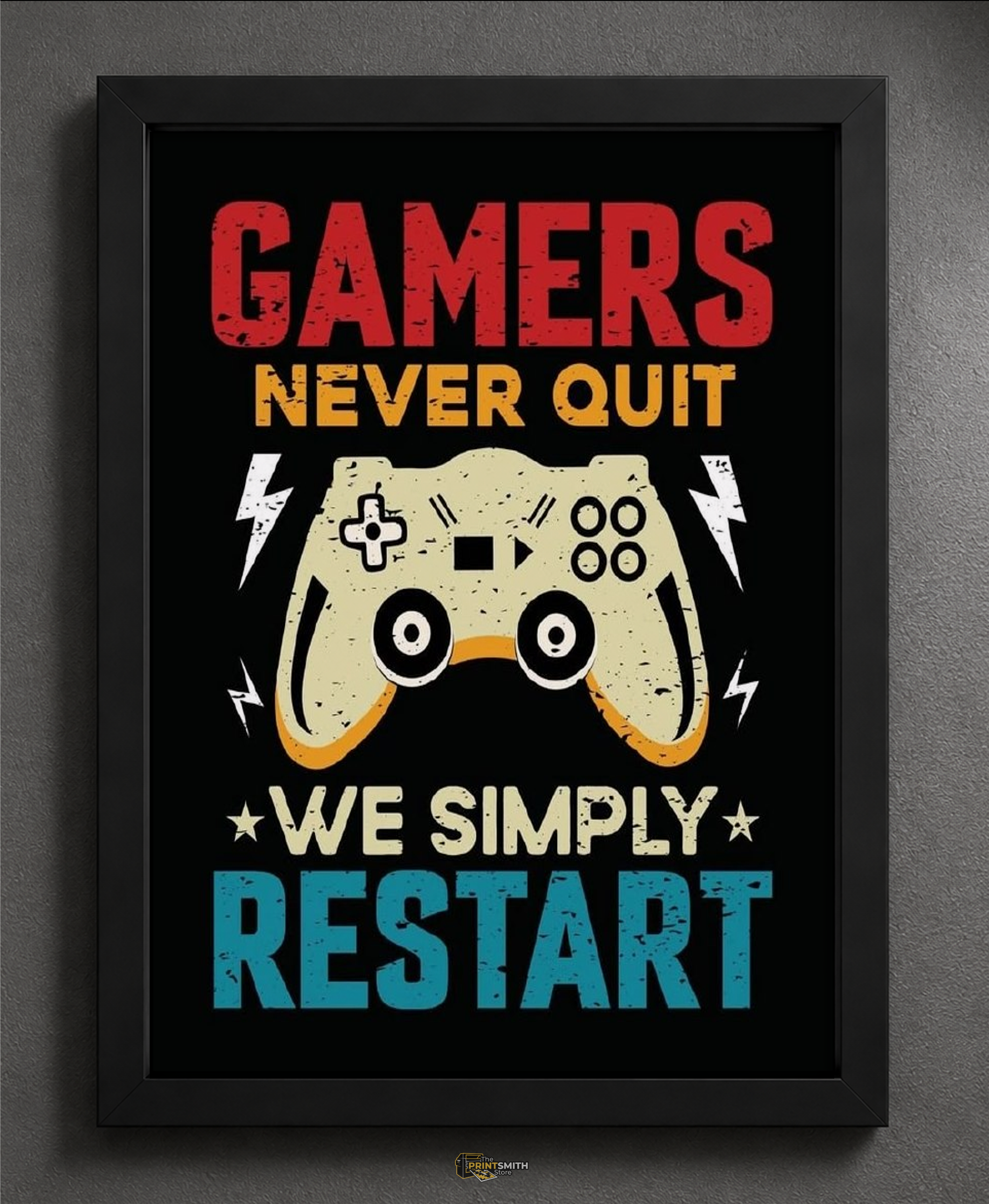 Gamers Never Quit T-Shirt — Framed Print view 2
