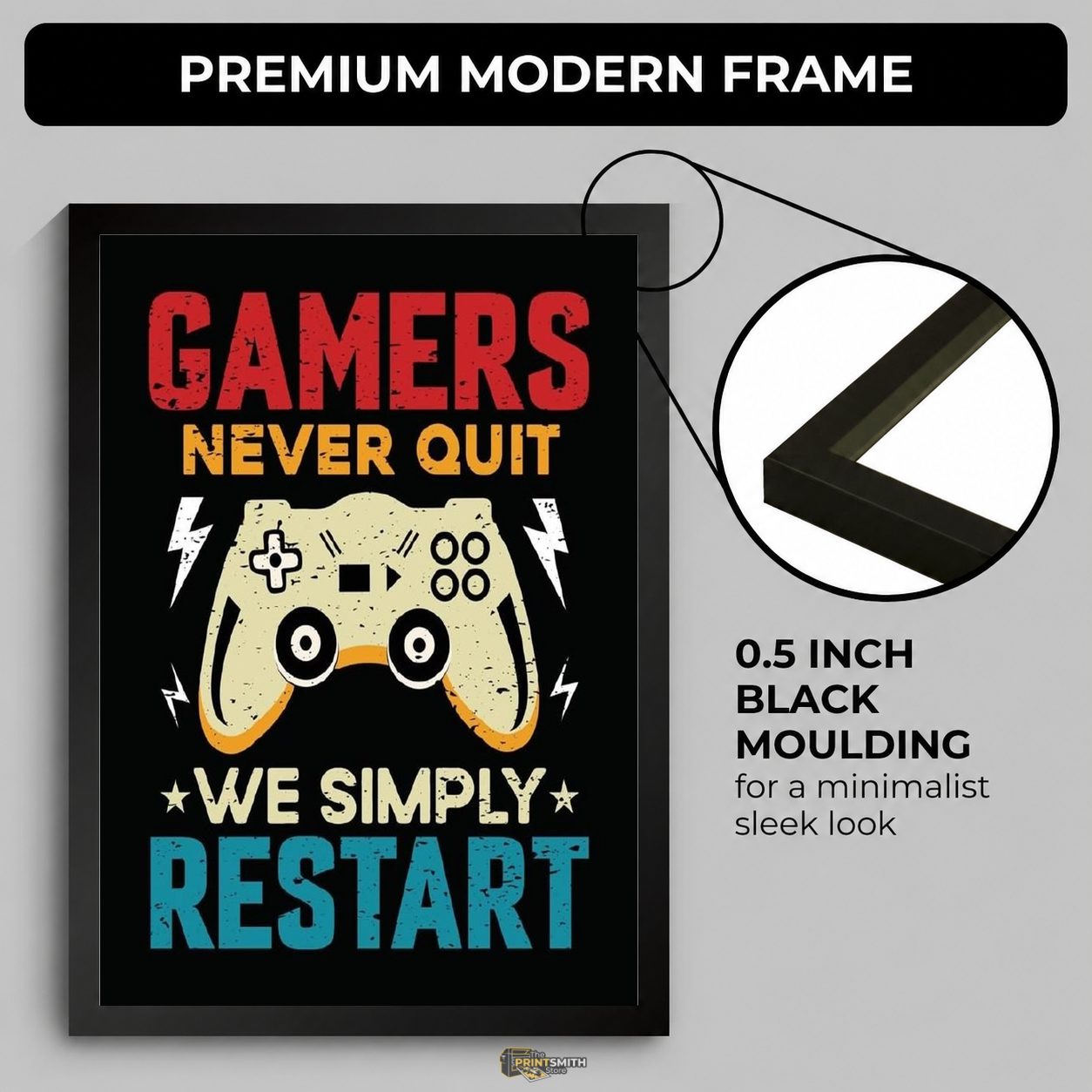Gamers Never Quit T-Shirt — Framed Print view 4