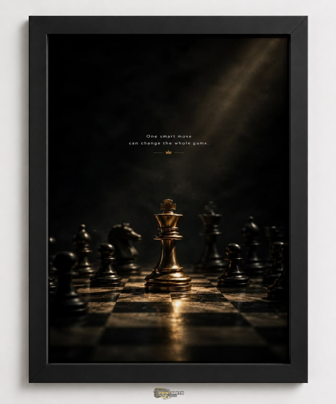 Make Your Move Frame — Framed Print